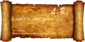 Ladár Róbert névjegykártya